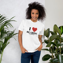 Load image into Gallery viewer, Women&#39;s I Love Beards T-Shirt
